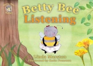 Image of Betty Bee Listening by Linda Elizabeth Marston Paperback