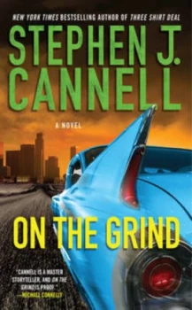 Image of On the Grind by Stephen J Cannell Paperback