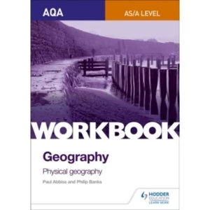 image of AQA AS/A-Level Geography Workbook 1: Physical Geography