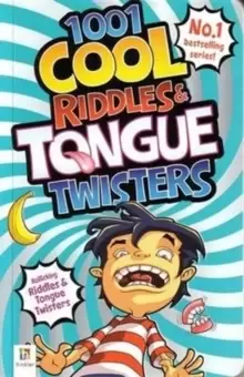 Image of 1001 Cool Riddles and Tongue Twisters