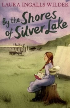 Image of By the Shores of Silver Lake by Laura Ingalls Wilder Paperback