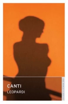 Image of Canti by Giacomo Leopardi and J. G Nichols Paperback