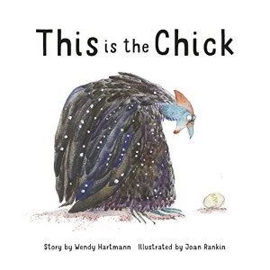 Image of This Is the Chick by Wendy Hartmann (Hardback, 2017)