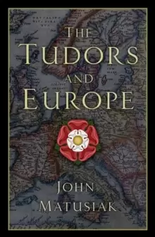 Image of The Tudors and Europe