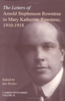 Image of The Letters of Arnold Stephenson Rowntree to Mary Katherine Rowntree by Ian Packer Hardback