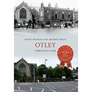 Image of Otley Through Time Paperback / softback 2013