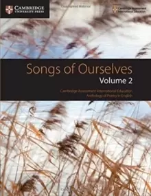 Image of Songs of Ourselves: Volume 2 : Cambridge Assessment International Education Anthology of Poetry in English