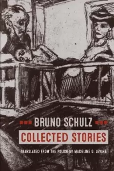 Image of Collected stories by Bruno Schulz