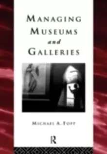 Image of Managing Museums and Galleries