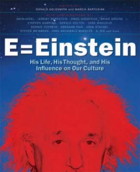 Image of E Einstein by Donald Goldsmith and Marcia Bartusiak Hardback