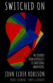 Image of Switched on by John Elder Robison Hardback