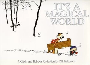 Image of Its a magical world by Bill Watterson