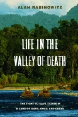 Image of life in the valley of death the fight to save tigers in a land of guns gold