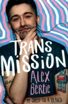 Image of Trans Mission by Alex Bertie Book