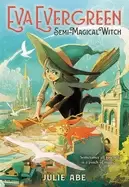 Image of eva evergreen semi magical witch