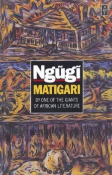 Image of Matigari by Ngugi Wa Thiongo Paperback