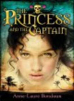 Image of The Princess and the Captain by Anne-Laure Bondoux Book