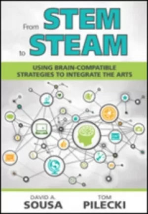 Image of From STEM to STEAM by David A Sousa