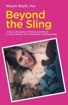 Image of Beyond the Sling by Mayim Bialik Paperback