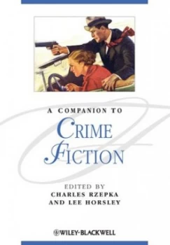 Image of A Companion to Crime Fiction by Charles J. Rzepka Hardback