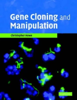 Image of Gene Cloning and Manipulation by Christopher Howe Paperback