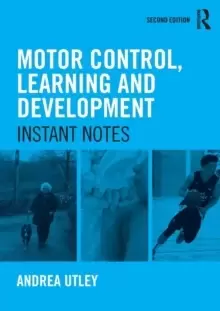 Image of Motor Control, Learning and Development : Instant Notes, 2nd Edition