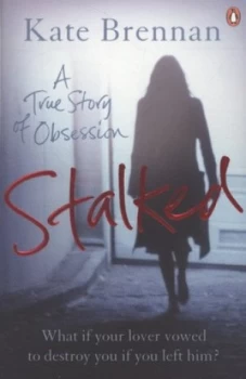 Image of Stalked by Kate Brennan Paperback