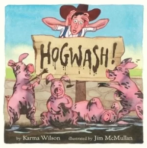Image of Hogwash by Karma Wilson
