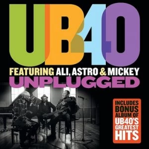 Image of UB40 Unplugged Featuring Ali Astro & Mickey/Greatest Hits by UB40 CD Album