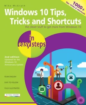 Image of Windows 10 tips tricks & shortcuts in easy steps by Mike McGrath