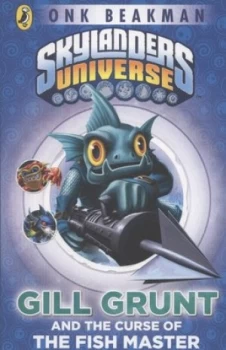 Image of Gill Grunt and the Curse of the Fish Master by Onk Beakman Paperback