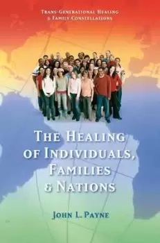 Image of The healing of individuals families and nations by John L Payne