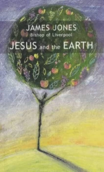 Image of Jesus and the Earth by James Jones Book
