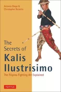 Image of The secrets of kalis Ilustrisimo - Antonio Diego - Paperback - Used