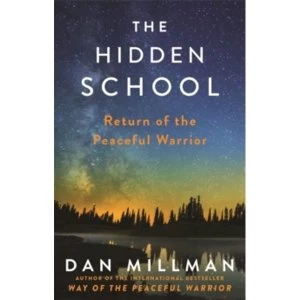 Image of The Hidden School : Return of the Peaceful Warrior