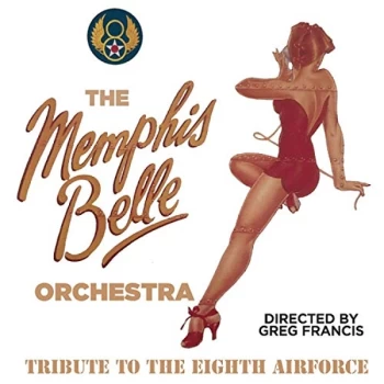 Image of The Memphis Belle Orchestra - Tribute to the Eighth Airforce CD