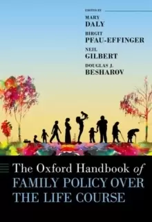 Image of The Oxford Handbook of Family Policy : A Life-Course Perspective