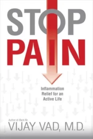 Image of Stop Pain by Vijay Vad