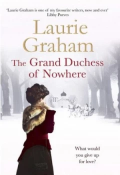 Image of The Grand Duchess of Nowhere by Laurie Graham Paperback