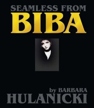 Image of Seamless from Biba by Barbara Hulanicki Hardback