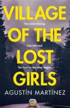 Image of Village of the lost girls by Agustn Martnez