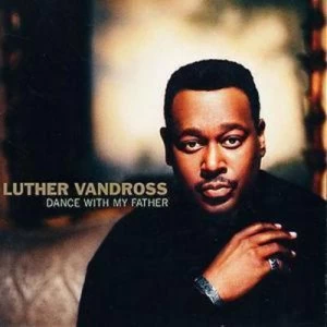 image of Dance With My Father by Luther Vandross CD Album