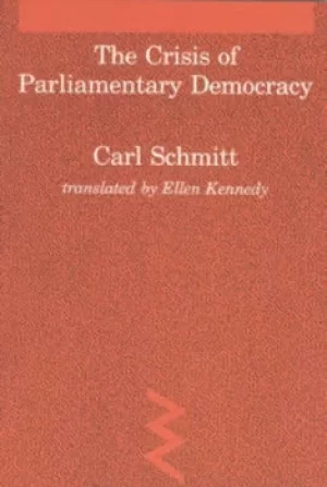 Image of The crisis of parliamentary democracy by Carl Schmitt