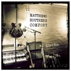 image of Like a Radio by Matthews' Southern Comfort CD Album