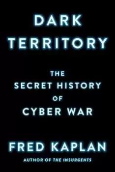 Image of Dark territory by Fred M Kaplan