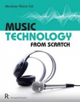 Image of Music Technology from Scratch Paperback