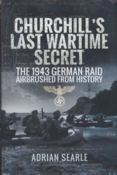 Image of Churchills Last Wartime Secret by Adrian Searle Hardback
