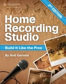 image of Home Recording Studio : Build It Like the Pros