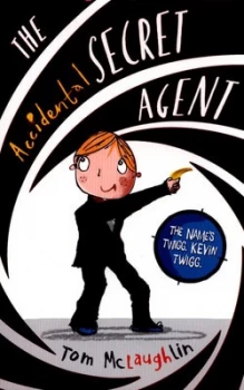 Image of The Accidental Secret Agent by Tom Mclaughlin Paperback