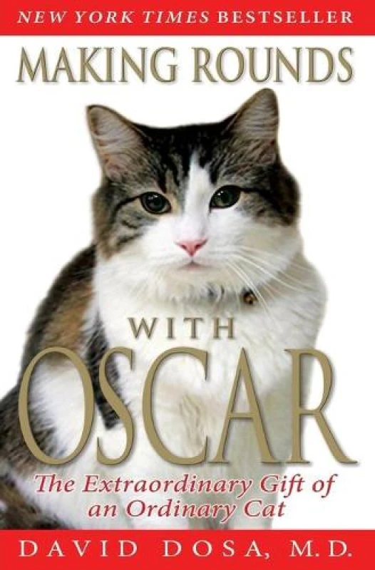 Image of Making Rounds with Oscar by David Dosa Book
